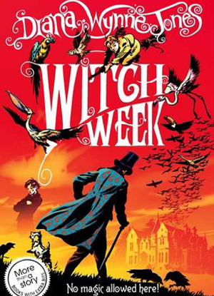 The Chrestomanci Series:  3 - Witch Week