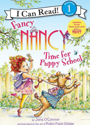 Fancy Nancy:  Time for Puppy School