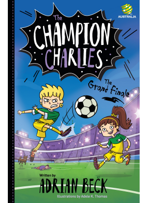 The Champion Charlies:  4 - The Grand Final