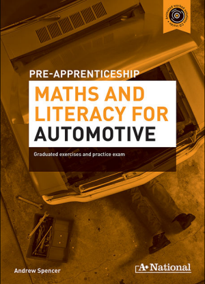 A+ Pre-Apprenticeship Maths and Literacy for Automotive [Workbook + CD]