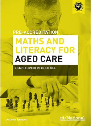 A+ Pre-Apprenticeship Maths and Literacy for Aged Care [Workbook  CD]
