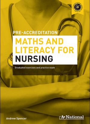 A+ Pre-Apprenticeship Maths and Literacy for Nursing [Workbook + CD]
