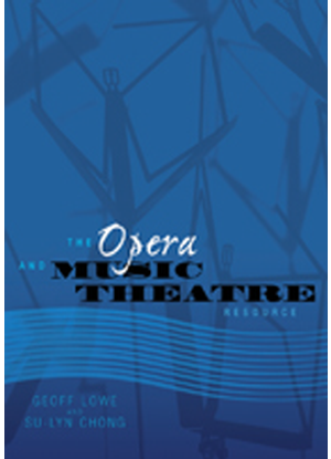 The Opera and Music Theatre Resource