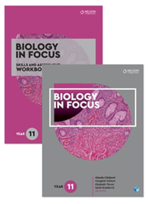 Biology in Focus:  Year 11 [Text + NelsonNet + Skills & Assessment Workbook]
