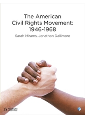 Nelson Modern History: The American Civil Rights Movement 1945 - 1968 [Text + NelsonNet]