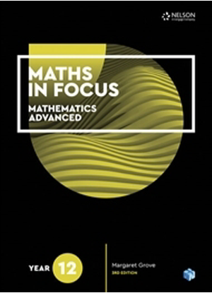 Maths in Focus:   Mathematics Advanced - Year 12  [Text + NelsonNet]