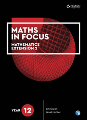 Maths in Focus:   Mathematics Extension 2 - Year 12 [Text Only]