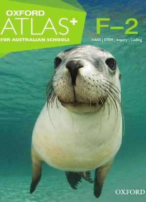 Oxford Atlas for Australian Schools:  Years F-2