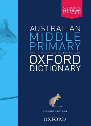 Australian Middle Primary Oxford Dictionary
