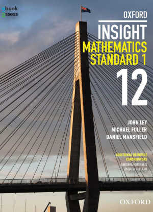 Oxford Insight Mathematics Standard 1:  Year 12  [Student Book + oBook/assess]
