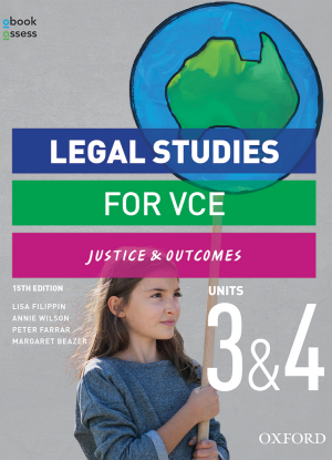 Justice and Outcomes:  Legal Studies for VCE Units 3&4 [Student Book + oBook/assess]