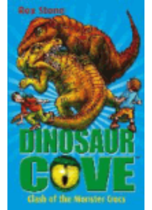 Dinosaur Cove:  14 - Clash of the Monster Crocs