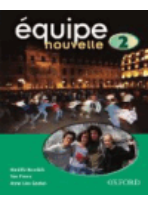 Equipe Nouvelle:  2 [Student Book]