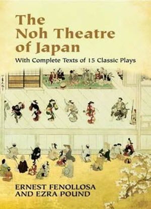 The Noh Theatre of Japan - With Complete Texts of 15 Classic Plays