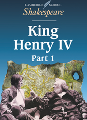 Cambridge School Shakespeare:  King Henry IV - Part 1