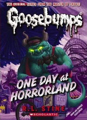 Goosebumps Classic:   5 - One Day at HorrorLand