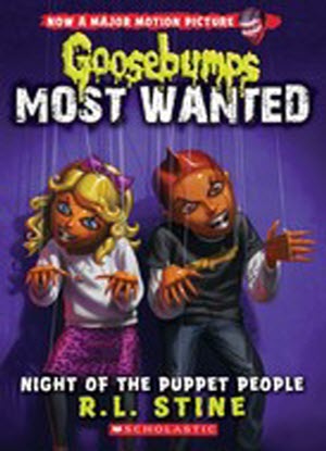 Goosebumps Most Wanted:   8 - Night of the Puppet People