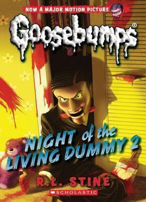 Goosebumps Classic:  #25 - Night of the Livin Dummy 2