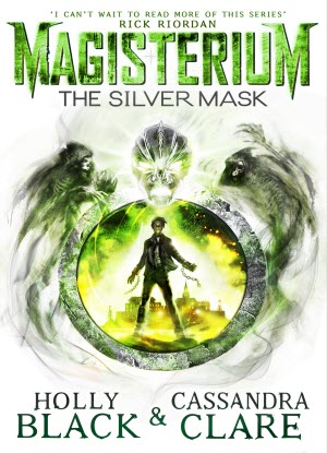 Magisterium:  4 - The Silver Mask