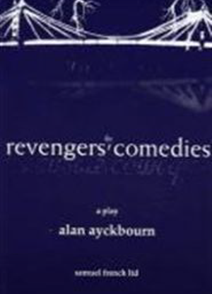 The Revengers' Comedies [The Play]