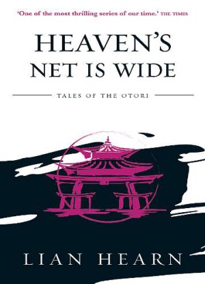 Tales of the Otori: 5 - Heaven's Net Is Wide