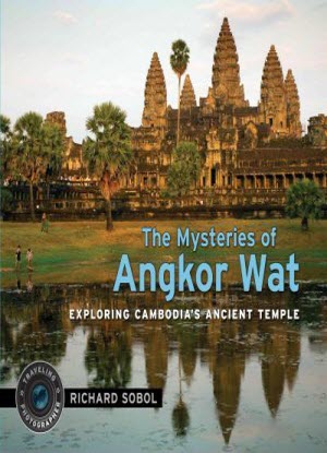 The Mysteries of Angkor Wat