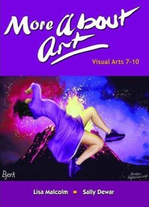 More about Art:  Visual Arts 7-10
