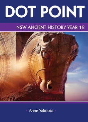Dot Point NSW:  Ancient History - Year 12