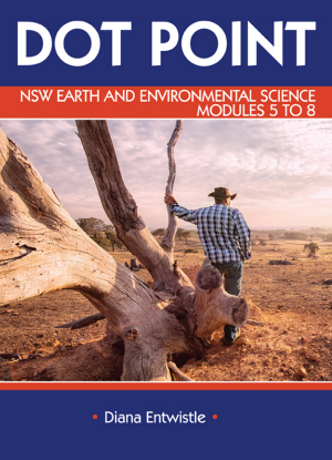 Dot Point NSW:  Earth and Environmental Science - Modules 5-8