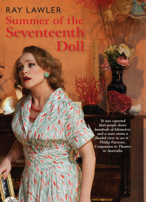 Summer of the Seventeenth Doll - The Play