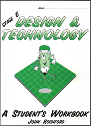 Stage 6 Senior Design and Technology:  A Student's Workbook