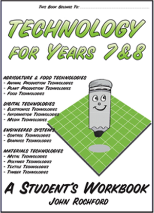 Technology for Years 7 & 8 - A Students Workbook
