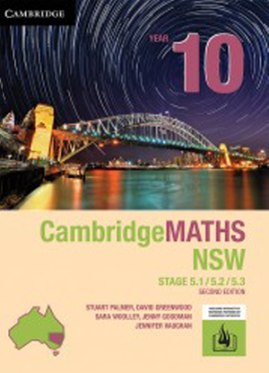 CambridgeMaths NSW: 10 - Stages 5.1/5.2/5.3 [Text + Interactive CambridgeGO]