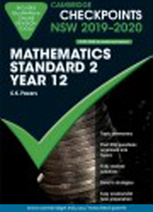 Cambridge Checkpoints:  NSW Mathematics Standard 2 - Year 12 (2019-2020)