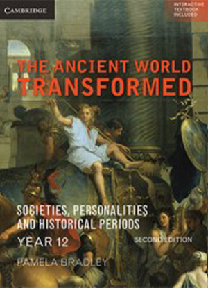 The Ancient World Transformed:  12 - A Historicial Investigation into the Past - Interactive CambrigeGO Only