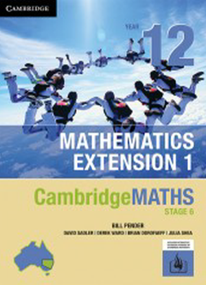 CambridgeMaths Mathematics Extension 1:  12 [Interactive CambridgeGO]