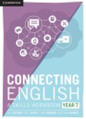 Connecting English:  7 - A Skills Workbook [Text + Digital Workbook]