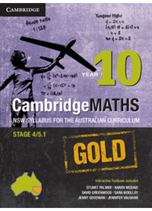 CambridgeMaths Gold NSW: 10 [Text + Interactive CambridgeGO]