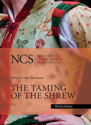 New Cambridge Shakespeare:  The Taming of the Shrew