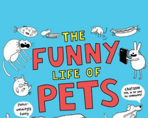 The Funny Life of Pets |