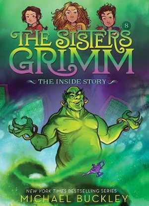 Sisters Grimm:  8 - The Inside Story