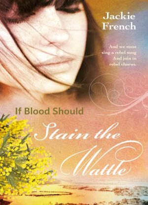 The Matilda Saga:  6 - If Blood Should Stain the Wattle