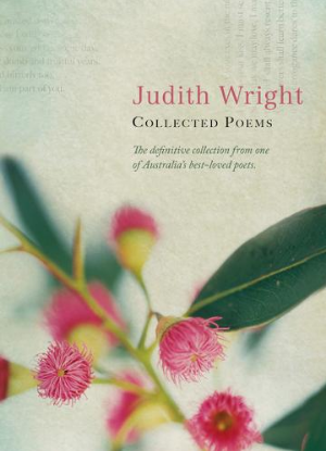 Judith Wright - Collected Poems 1942-1985