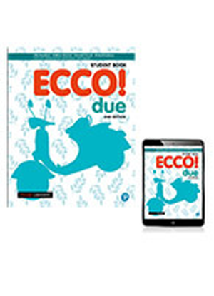 Ecco! Due [Student Book and Reader+]