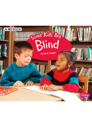Understanding Differences:  Some Kids Are Blind  -  A 4D Book