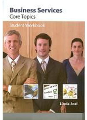 Business Services:  Core Topics [Workbook]