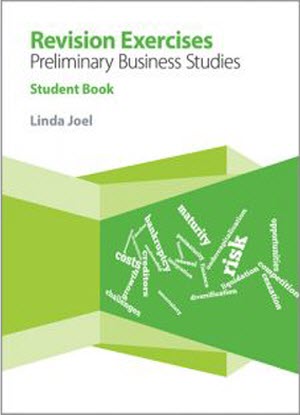 Revision Exercises:  Preliminary Business Studies - Student Book