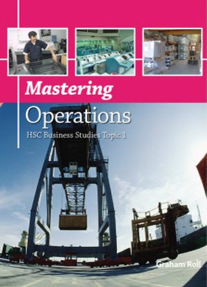 HSC Business Studies: Topic 1 - Mastering Operations