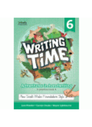 NSW Writing Time:  6 - Practice Book 9781741352924