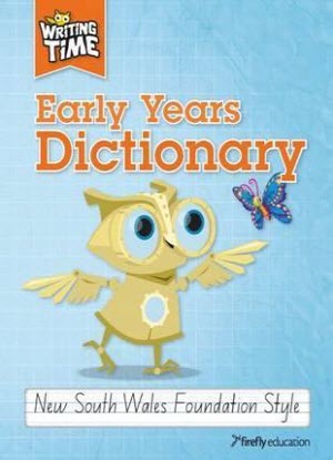 Writing Time - Early Years Dictionary NSW Foundation Style